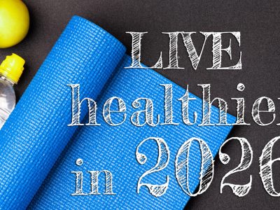 Advice for Healthy Living in 2026